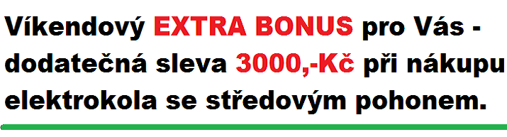 Víkendový extra bonus 3.000,-Kč